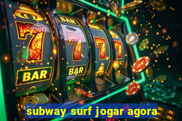 subway surf jogar agora